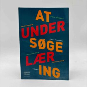 Ole Ravn, Palle Rasmussen og Christian Ydesen m.fl.: At undersøge læring