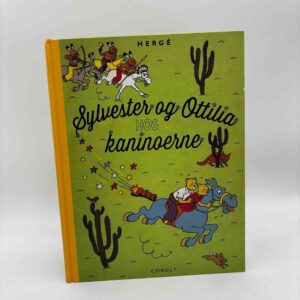 Hergé: Sylvester og Ottilia hos kaninoerne