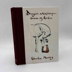 Charlie Mackesy: Drengen, muldvarpen, ræven og hesten