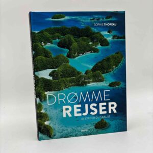 Sophie Thoreau: Drømmerejser - 69 steder du skal se