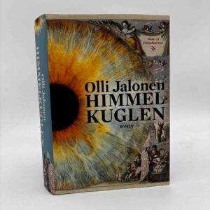 Olli Jalonen: Himmelkuglen - roman
