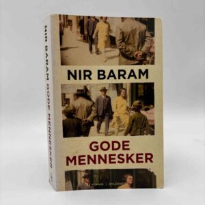 Nir Baram: Gode mennesker - roman