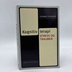 Thomas Iversen: Kognitiv terapi - stress og traumer