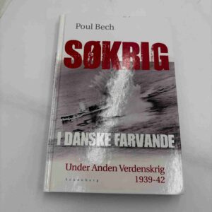 Poul Bech: Søkrig i danske farvande