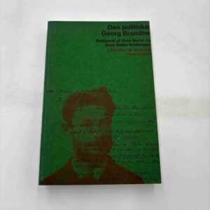 Hans Hertel (red.): Den politiske Georg Brandes