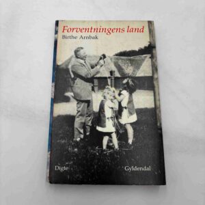 Birthe Arnbak: Forventningens land - digte