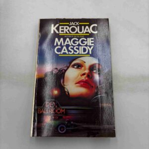 Jack Kerouac: Maggie Cassidy