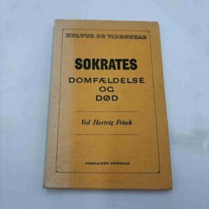 Hartvig Frisch: Sokrates - domfældelse og død (ex-skolebog)