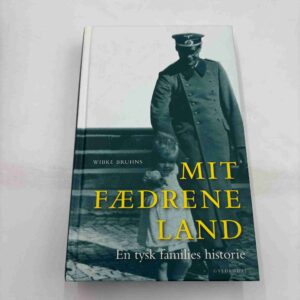 Wibeke Bruhns: Mit fædrene land