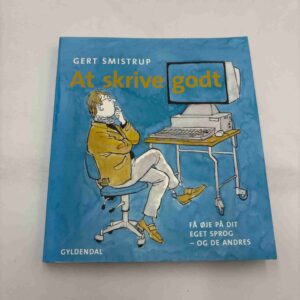 Gert Smistrup: At skrive godt