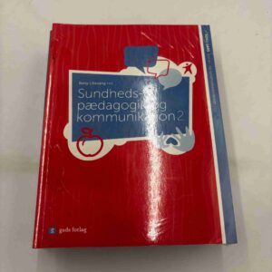 Bette Lillevang (red.): Sundhedspædagogik og kommunikation 2