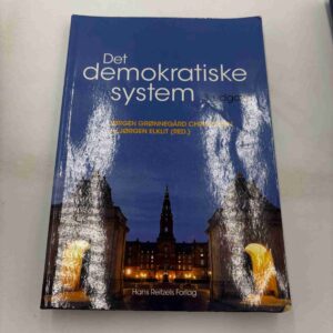 Jørgen Grønnegård Christensen (Red.): Det demokratiske system - 3. udg.