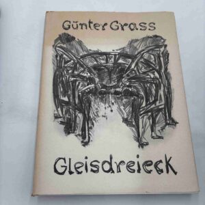 Günter Grass: Gleisdreick (tysk)