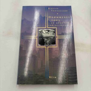 Kirsten Thonsgaard: Drømmenes torv - om mundtlig fortællekunst