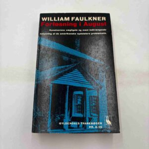 William Faulkner: Forløsning i august