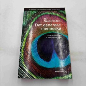 Tor Nørretranders: Det generøse menneske