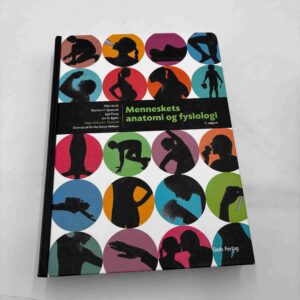 Mennesket anatomi og fysiologi - 2. udg.