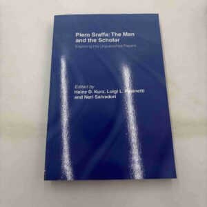 Piero Sraffa - The Man and The Scholar