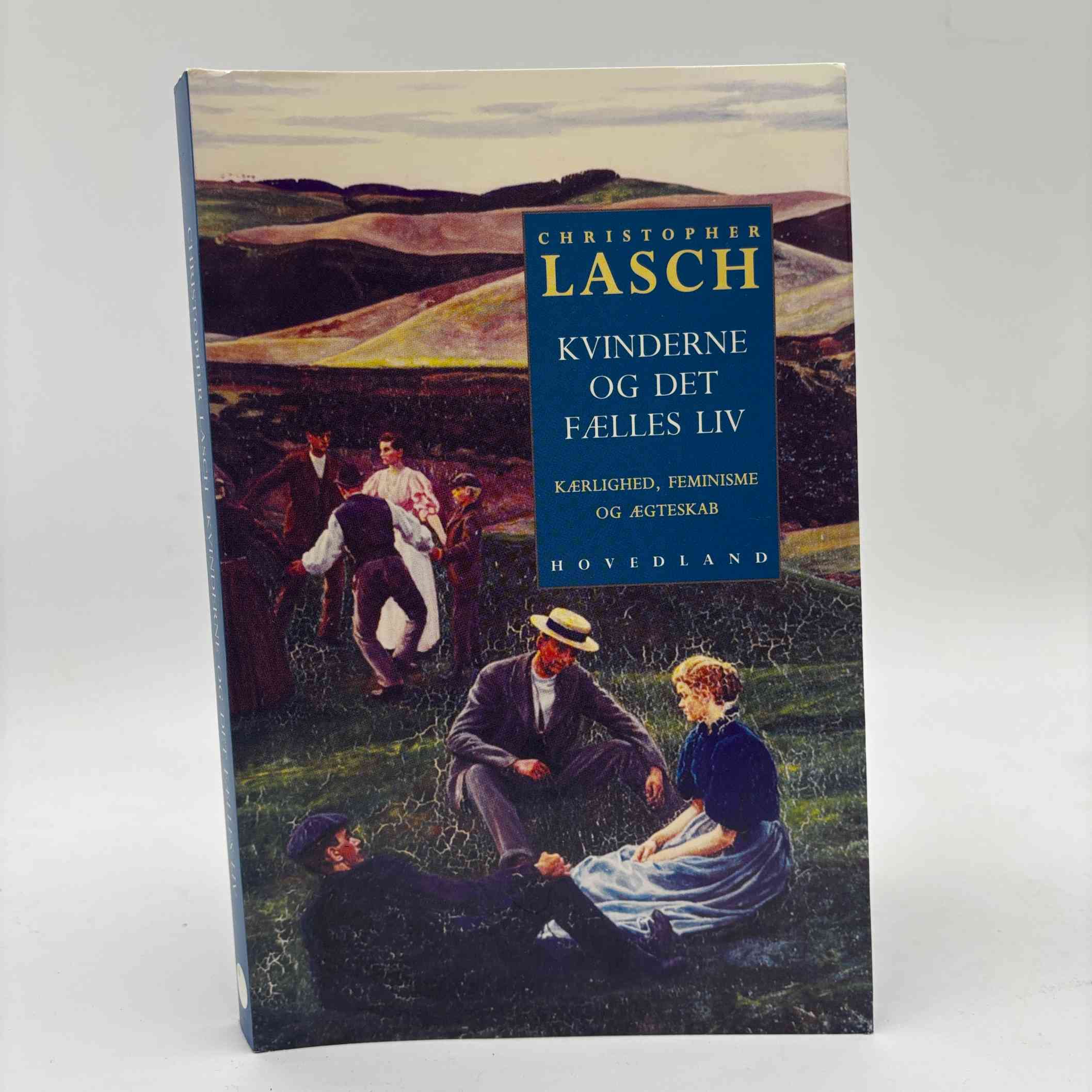 Christopher Lasch: Kvinderne og det fælles liv. Kærlighed, ægteskab og feminisme