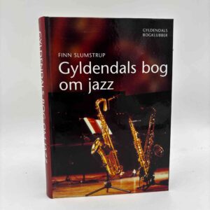 Finn Slumstrup: Gyldendals bog om Jazz