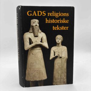 Bendt Alster og Christian Lindtner: Gads religionshistoriske tekster