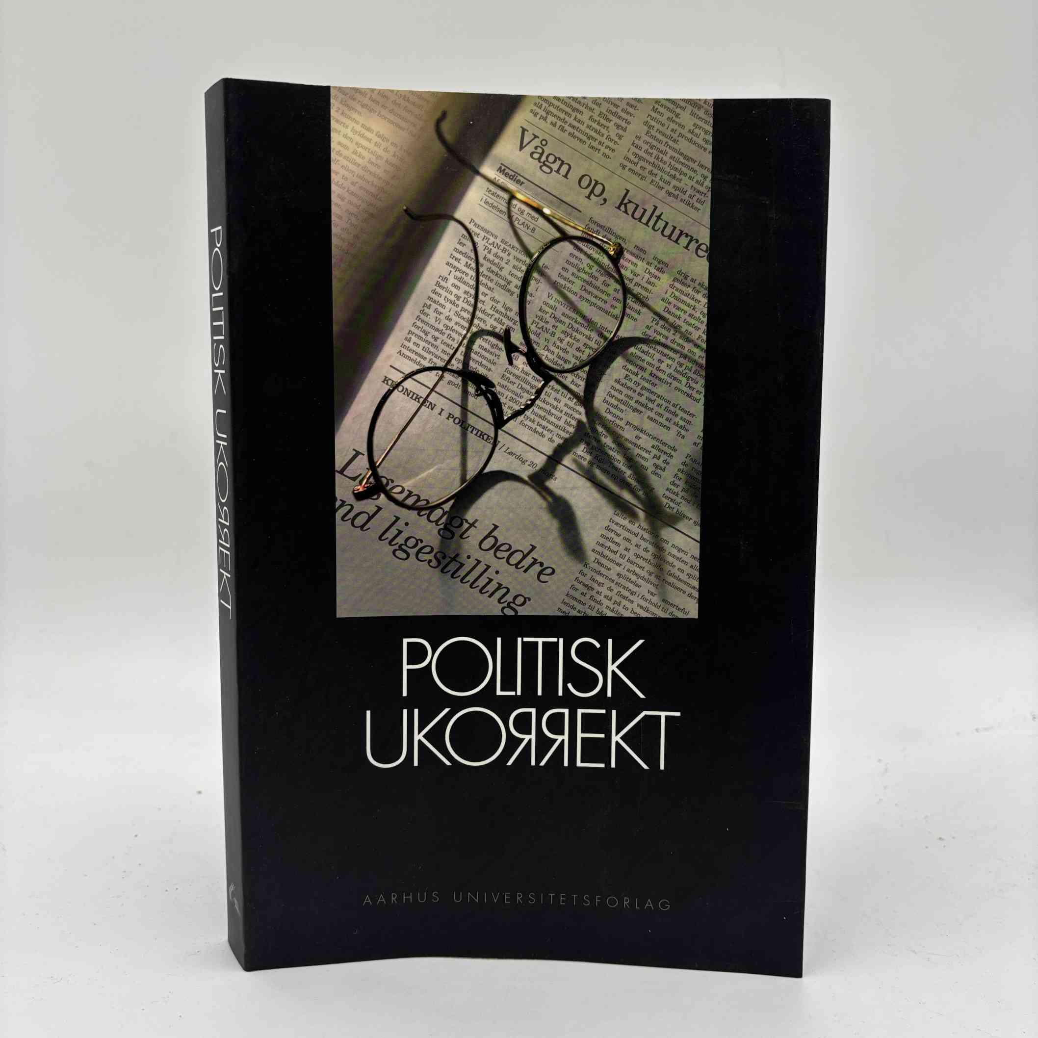 Jens Blom-Hansen, Asbjørn Sonne Nørgaard og Thomas Pallesen (red.): Politisk ukorrekt - Festskrift til professor Jørgen Grønnegård Christensen