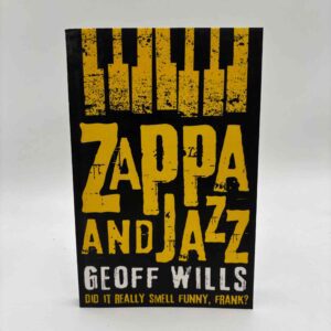 Geoff Wills: Zappa and Jazz