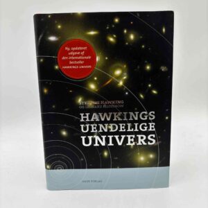 Stephen Hawking og Leonard Mlodinow: Hawkings uendelige univers