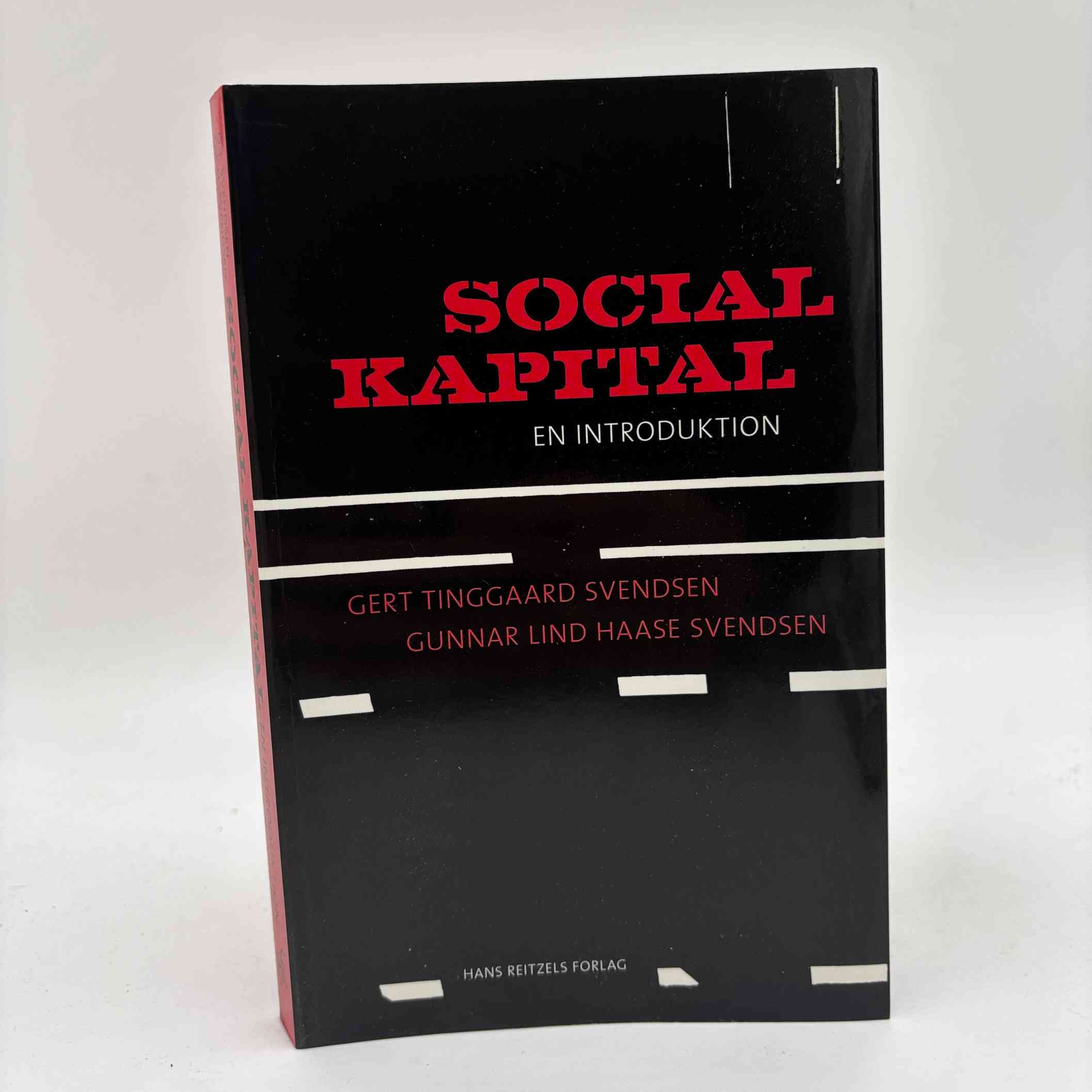 Gert Tinggaard Svendsen og Gunnar Lind Haase Svendsen: Social kapital - En introduktion