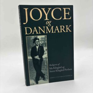 Ida Klitgård og Steen Klitgård Povlsen (red.): Joyce og Danmark