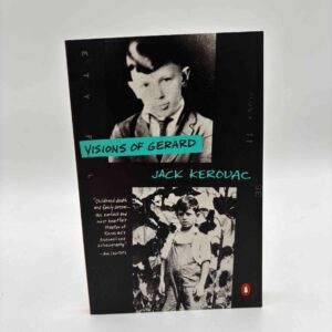 Jack Kerouac: Visions of Gerard - a novel