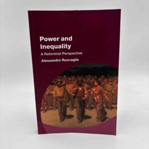 Alessandro Roncaglia: Power and Inequality - A Reformist Perspective