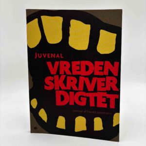 Juvenal: Vreden skriver digtet