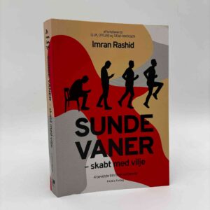 Imran Rashid: Sunde Vaner - skabt med vilje - signeret
