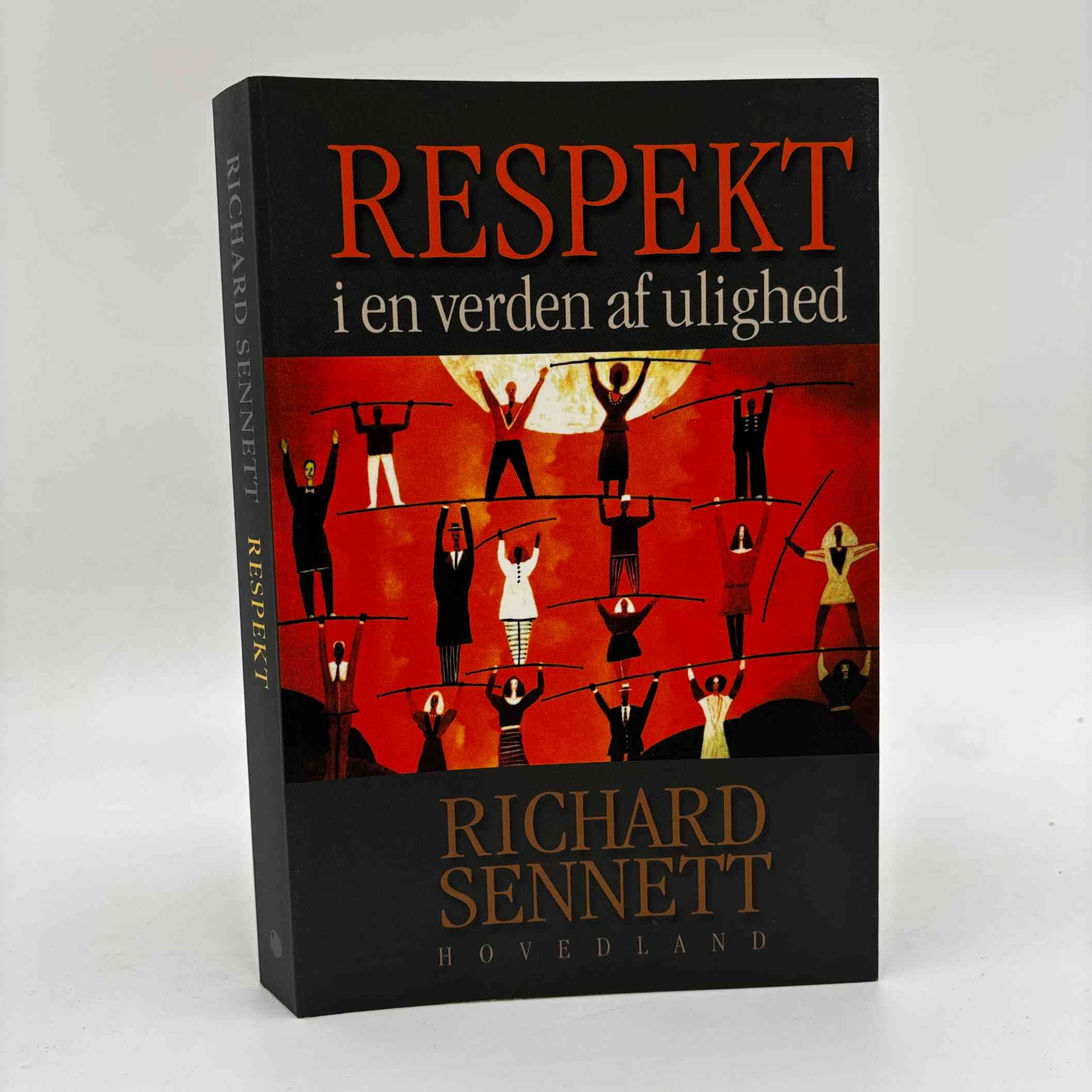 Richard Sennett: Respekt i en verden af ulighed
