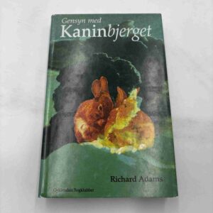 Richard Adams: Gensyn med kaninbjerget