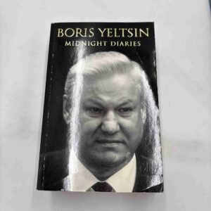 Boris Yeltsin: Midnight diaries