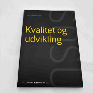Jean Hagstrøm: Kvalitet og udvikling