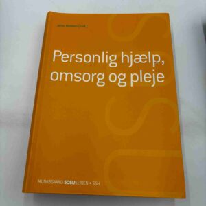 Jette Nielsen (red.): Personlig hjælp, omsorg og pleje