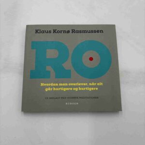Klaus Kornø Rasmussen: Ro