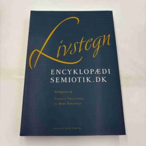 Torkild Thellefsen: Livstegn - encyclopædi - semiotik-dk
