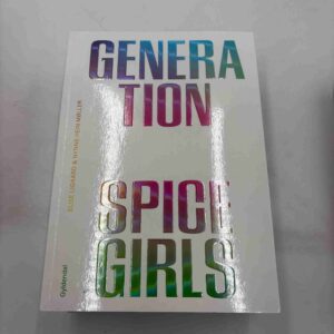 Elise Ligaard: Generation Spice Girls (dansk)