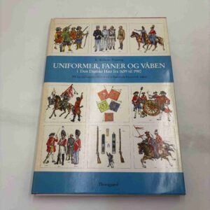 B. Walbom-Pramvig: Uniformer, faner og våben i den danske hær 1659-1980