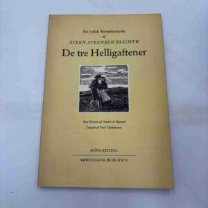 Steen Steensen Blicher: De tre Helligaftener