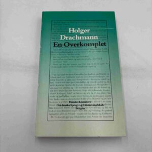 Holger Drachmann: En overkomplet
