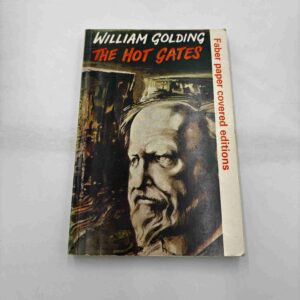 William Golding: The Hot Gates