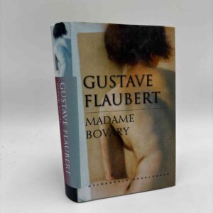 Gustave Flaubert: Madame Bovary