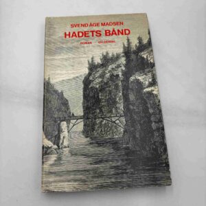 Svend Åge Madsen: Hadets bånd - roman