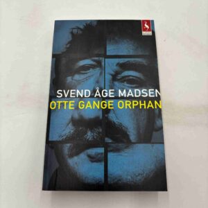 Svend Åge Madsen: Otte gange orphan