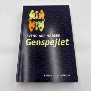 Svend Åge Madsen: Genspejlet - roman